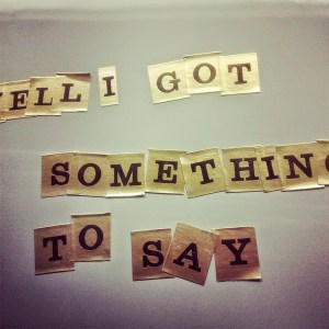 Got Something to Say (2)